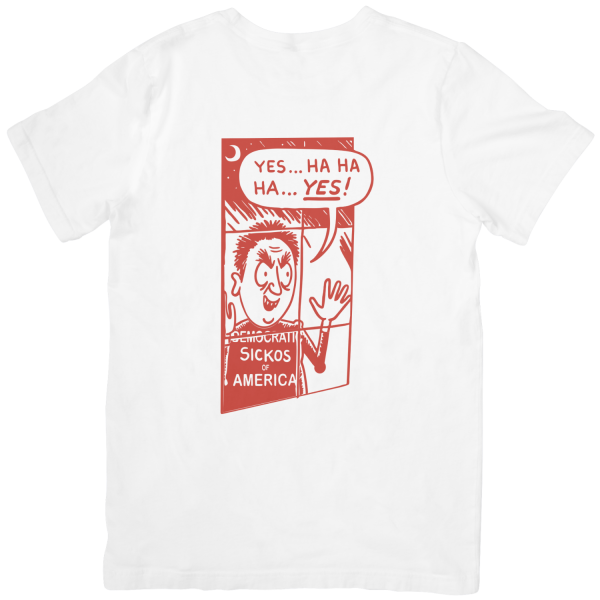 Shirt: Democratic Sickos of America - Image 3